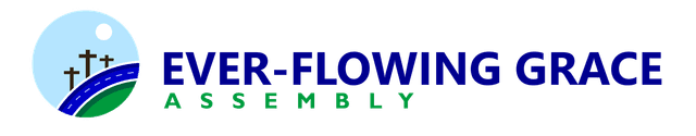 Ever-Flowing Grace Assembly